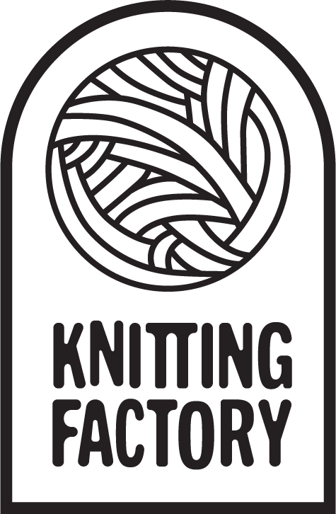Knitting Factory Since 1987.